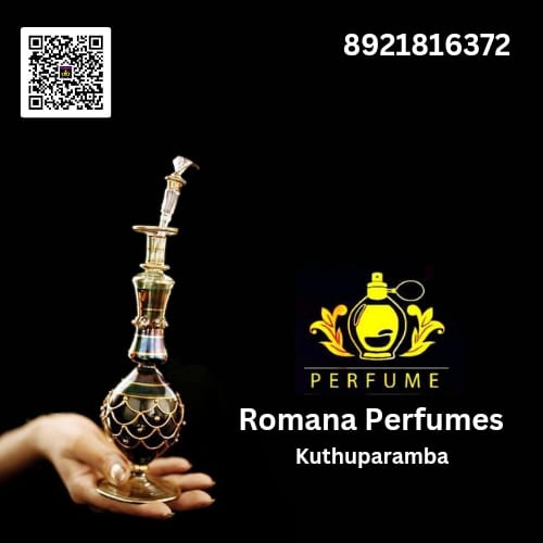 Romana Perfumes Kuthuparamba
